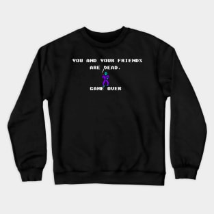 All Your Friends Are Crewneck Sweatshirt